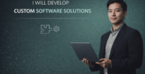 I will develop custom software solutions