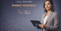 I will perform market research