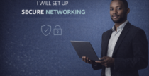 I will set up secure networking
